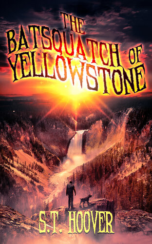 descargar libro The Batsquatch of Yellowstone (Jason Long Book 2)