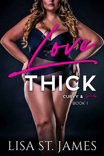 descargar libro Love Thick: Big Beautiful Women Erotic Romance