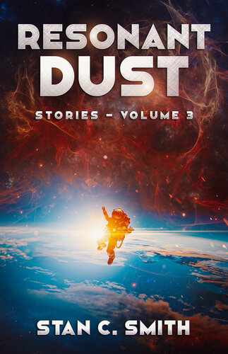 descargar libro Resonant Dust: Stories - Volume 3