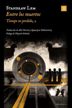 libro gratis Entre los muertos (Tiempo no perdido 2)