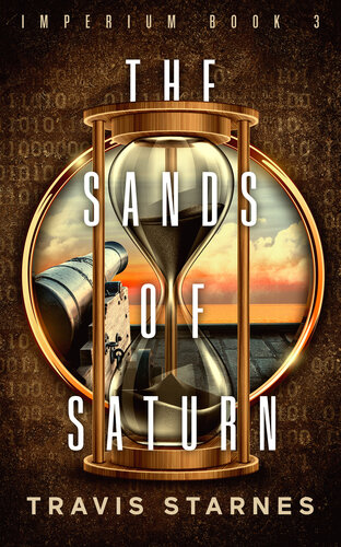 libro gratis The Sands of Saturn (Imperium Book 3)