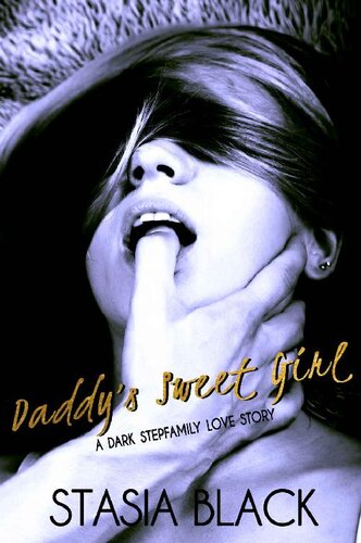 descargar libro Daddy's Sweet Girl: A Dark Stepfamily Love Story