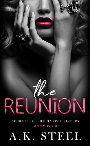 libro gratis The Reunion : A Steamy Single Mom/ Rockstar Romantic Suspense (Secrets Of The Harper Sisters Book 4)