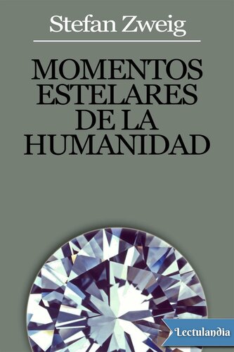 descargar libro Momentos estelares de la humanidad: 14 miniaturas históricas