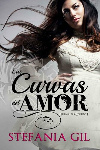 descargar libro Las Curvas del Amor (Hermanas Collins nº 1) (Spanish Edition)