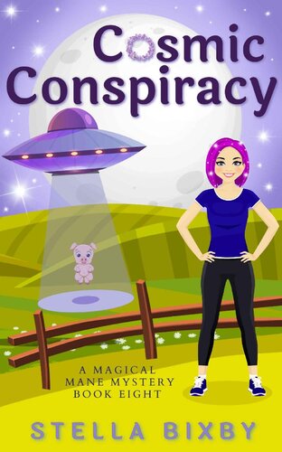 descargar libro Cosmic Conspiracy : A Magical Mane Mystery (Magical Mane Mystery Series Book 8)