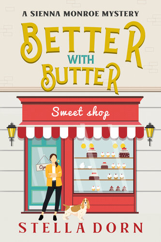 descargar libro Better With Butter: A Sienna Monroe Mystery (Sienna Monroe Cozy Mysteries Book 11)