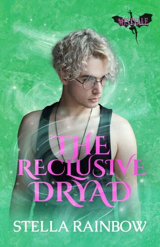 descargar libro The Reclusive Dryad: An MM Unicorn x Dryad Paranormal Romance (Mystics of Mistvale Book 3)