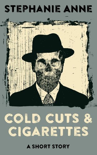 descargar libro Cold Cuts & Cigarettes