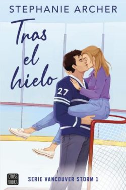 libro gratis Tras el hielo (Vancouver Storm 1)