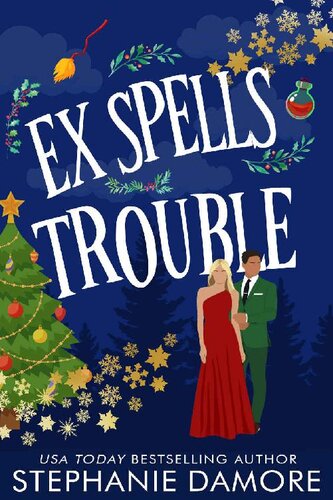 descargar libro Ex Spells Trouble: A magical romantic comedy (Mystic Hollow Book 2)