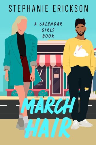 libro gratis March Hair: A Calendar Girls Romantic Comedy