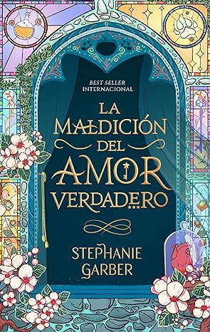 descargar libro La maldición del amor verdadero (Érase un corazón roto #03)