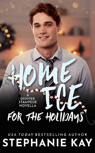 descargar libro Home Ice for the Holidays (Denver Stampede Book 2)