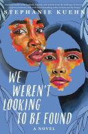 descargar libro We Weren't Looking to Be Found