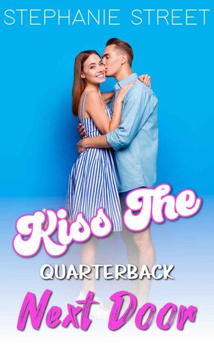 descargar libro Kiss the Quarterback Next Door