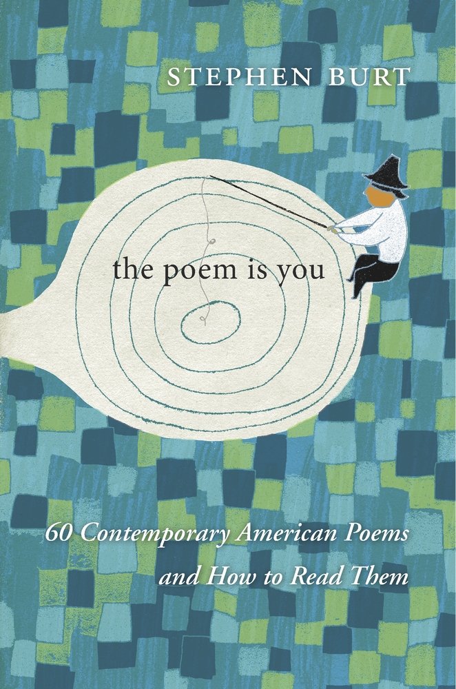 descargar libro The Poem Is You: Sixty Contemporary American Poems and How to Read Them: 60 Contemporary American Poems and How to Read Them