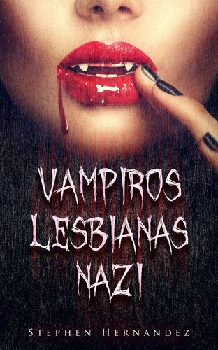 libro gratis Vampiros Lesbianas Nazi