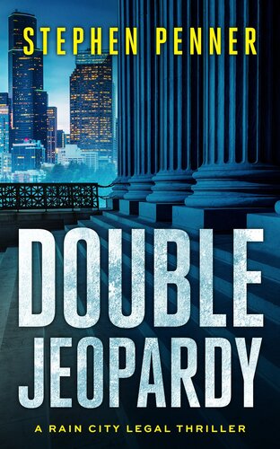 libro gratis Double Jeopardy (A Rain City Legal Thriller Book 4)