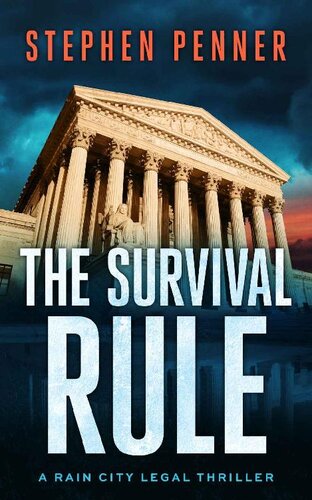 descargar libro The Survival Rule (A Rain City Legal Thriller Book 3)