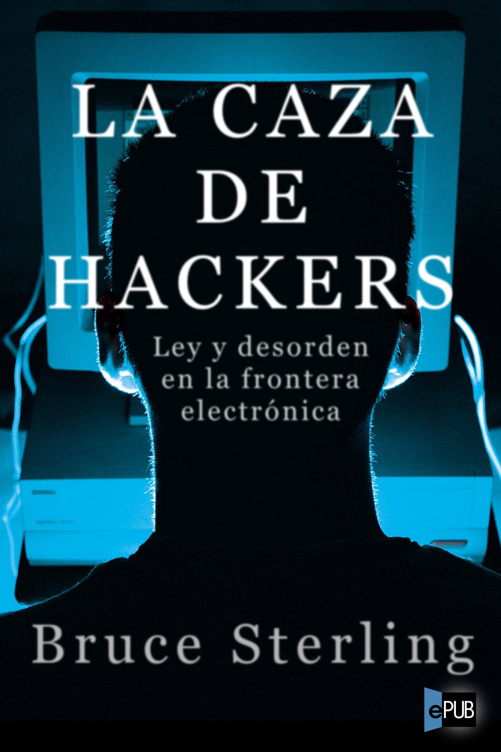 libro gratis La caza de Hackers. Ley y desorden en la frontera electrónica