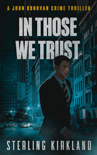 descargar libro In Those We Trust: A John Donovan crime thriller