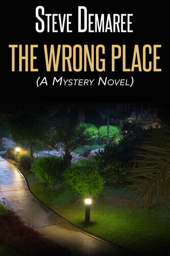 descargar libro The Wrong Place (A Mystery Novel)