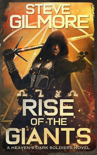 descargar libro Rise of the Giants: An Urban Fantasy Adventure (Heaven's Dark Soldiers Book 1)