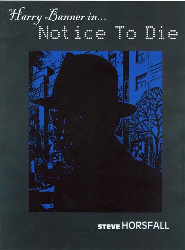 descargar libro Harry Banner in... Notice To Die (Harry Banner P.I. Book 1)