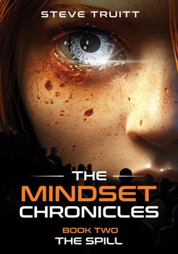 descargar libro The MindSet Chronicles: Book Two: The Spill