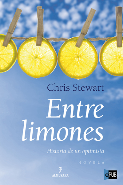 descargar libro Entre limones: Historia de un Optimista