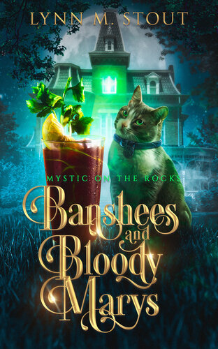 descargar libro Banshees and Bloody Marys: A Paranormal Cozy Mystery (Mystic on the Rocks Book 3)