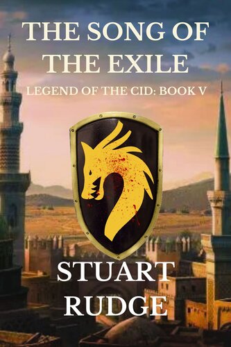 descargar libro The Song of the Exile (Legend of the Cid Book 5)