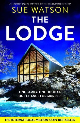 libro gratis The Lodge: A completely gripping and totally jaw-dropping psychological thriller