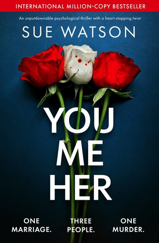 libro gratis You, Me, Her: An unputdownable psychological thriller with a heart-stopping twist