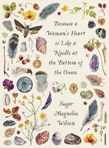 libro gratis Because a Woman's Heart is Like a Needle at the Bottom of the Ocean [ed.: None]