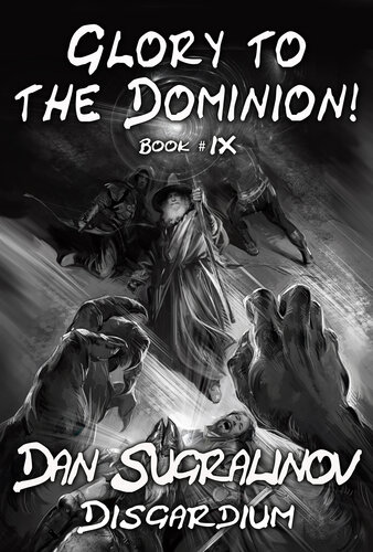 descargar libro Glory to the Dominion! (Disgardium Book #9): LitRPG Series