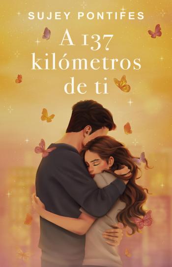 libro gratis A 137 kilómetros de ti