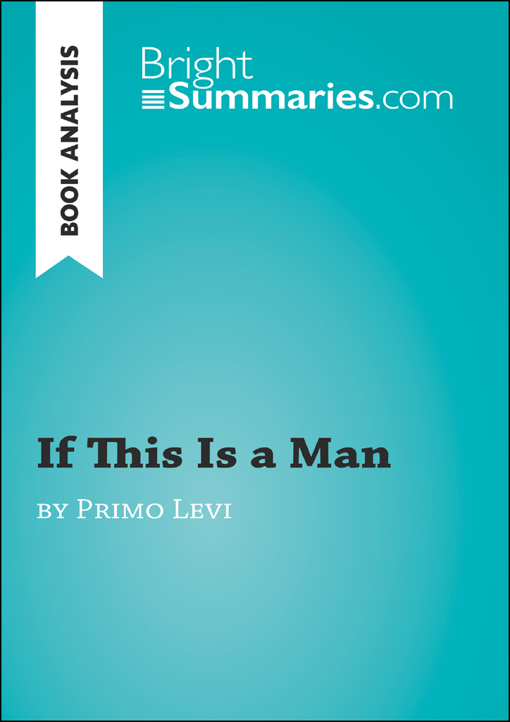 libro gratis If This Is a Man by Primo Levi (Book Analysis): Detailed Summary, Analysis and Reading Guide