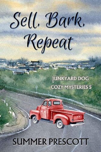 descargar libro Sell, Bark, Repeat (Junkyard Dog Cozy Mysteries Book 5)