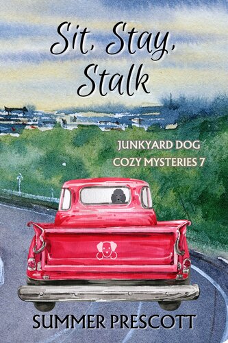 descargar libro Sit, Stay, Stalk (Junkyard Dog Cozy Mysteries Book 7)