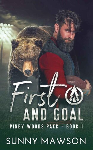 descargar libro First and Goal: A Piney Woods Pack Novel