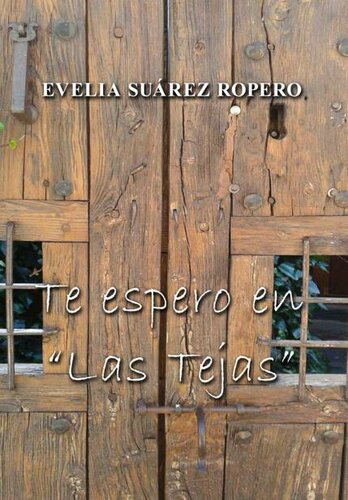 descargar libro Te espero en "Las Tejas" (Spanish Edition)