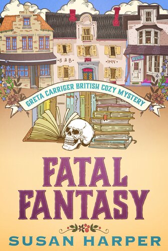 descargar libro Fatal Fantasy (Greta Carriger British Cozy Mystery Book 4)