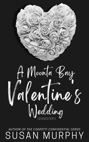 descargar libro A Moonta Bay Valentine's Wedding (Disaster)