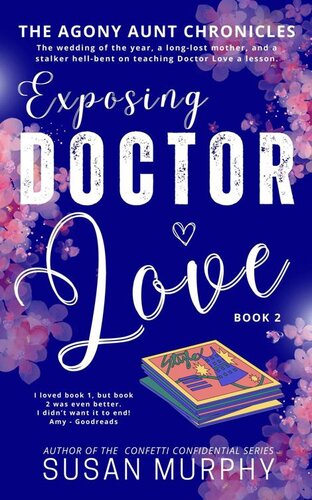 descargar libro The Agony Aunt Chronicles: Exposing Doctor Love