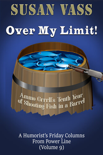 descargar libro Ammo Grrrll Book 9  OVER MY LIMIT: Ten Years of Shooting Fish In A Barrel