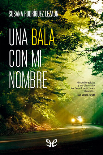 libro gratis Una bala con mi nombre