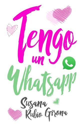 libro gratis Tengo un Whatsapp (Spanish Edition)