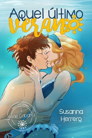 descargar libro Aquel último verano (Cabana #01)